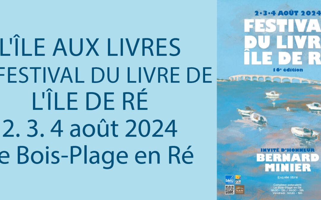 L’Ile aux livres 2024 (2,3,4 août)